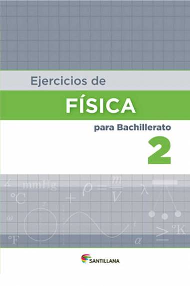 Ejercicios para Bachillerato Física 2