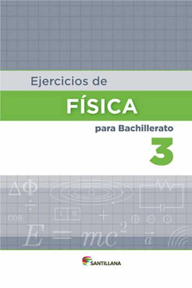 Ejercicios para Bachillerato Física 3