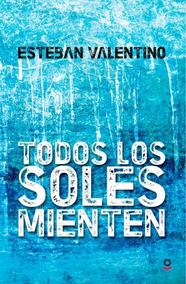 Todos los soles mienten